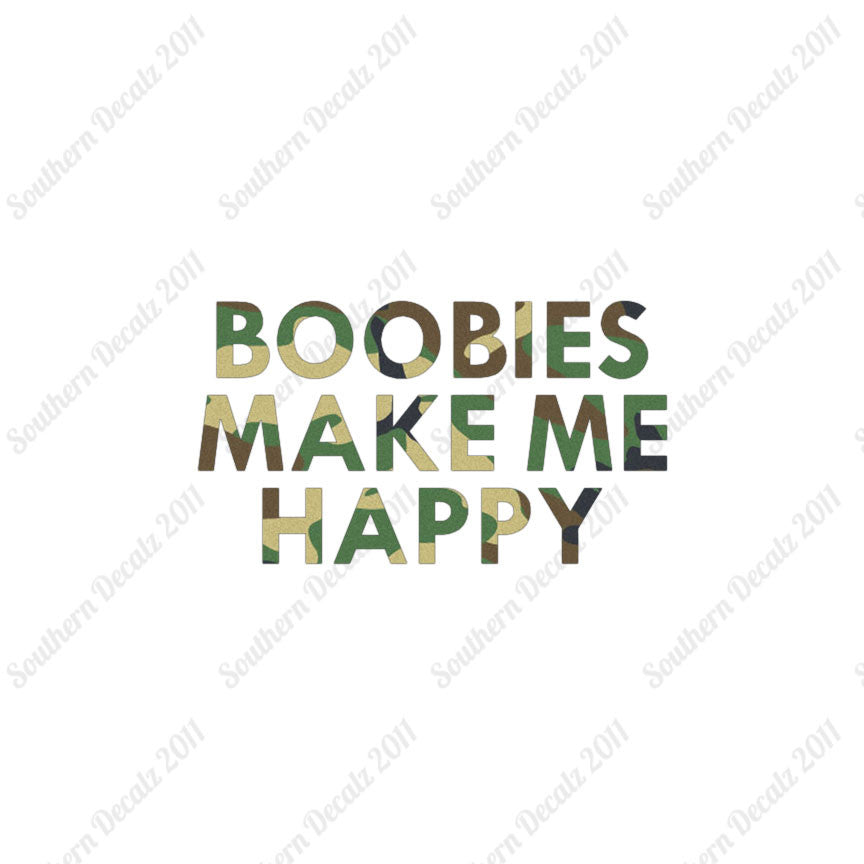 Boobies Make Me Happy