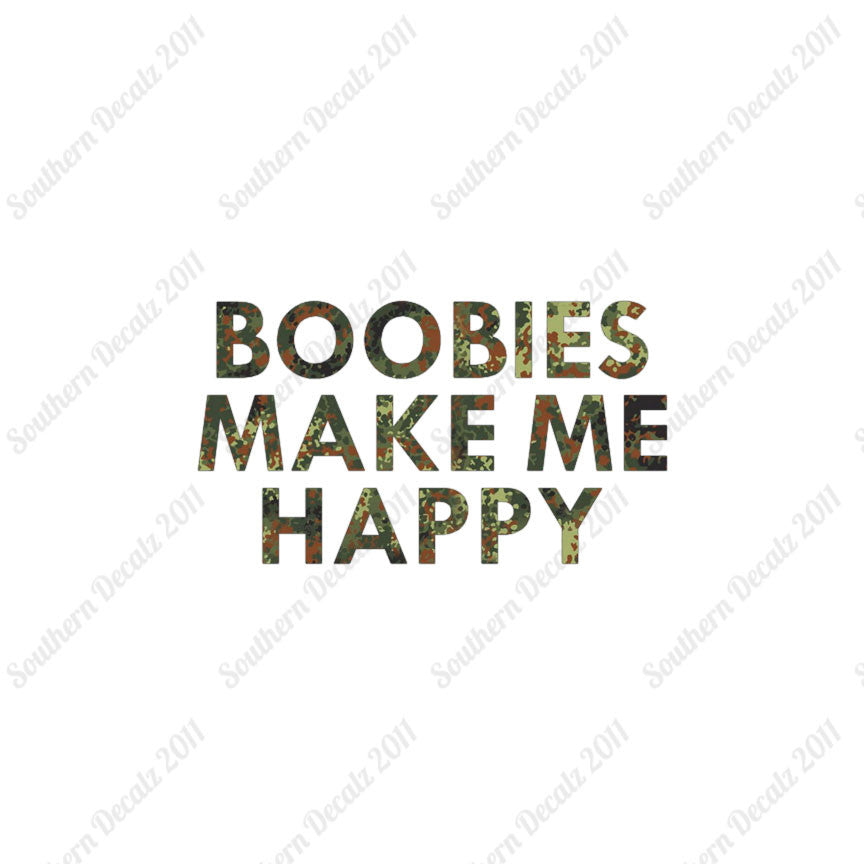 Boobies Make Me Happy