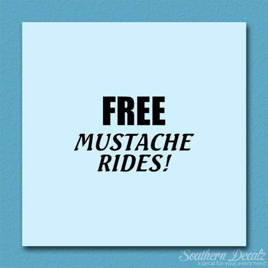 Free Mustache Rides