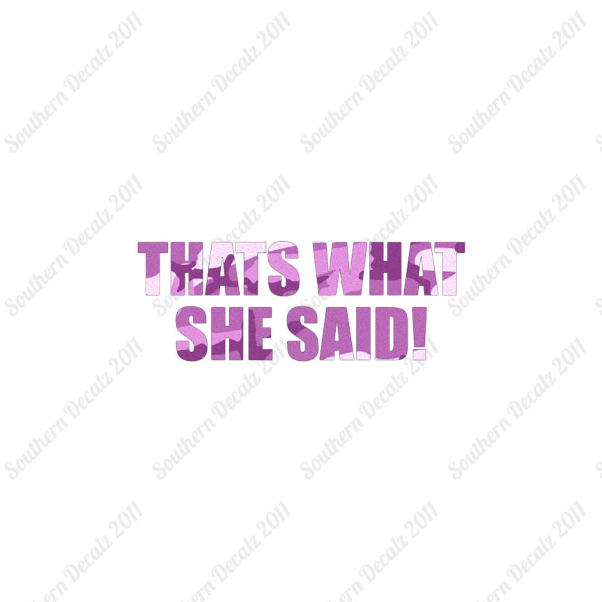 That’s What She Said