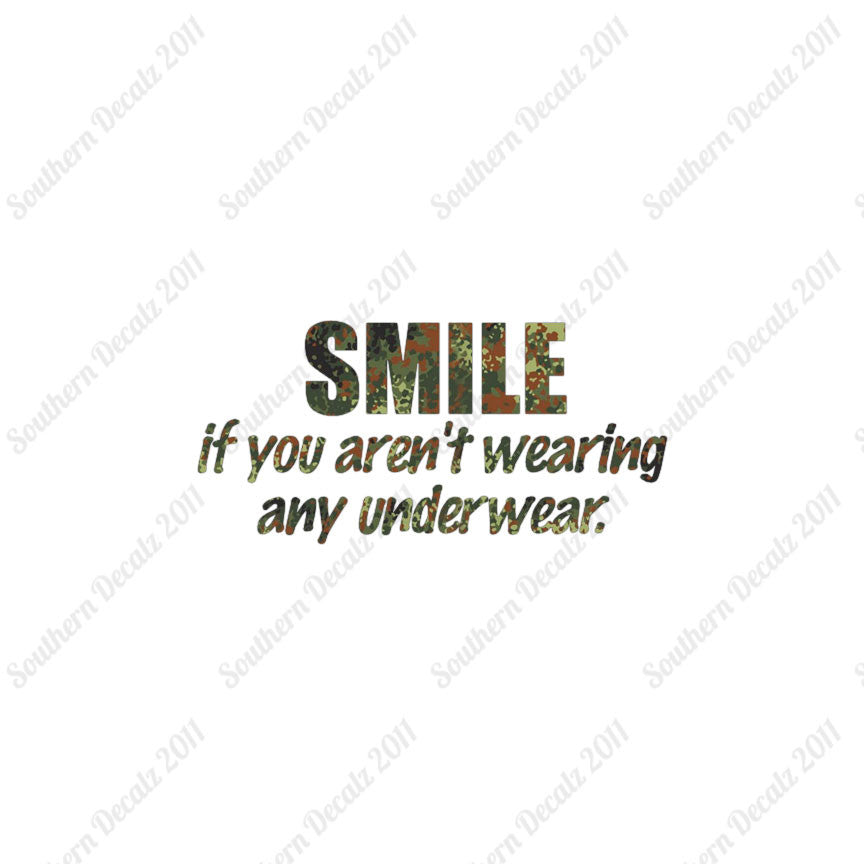 Smile Not Wearing Underwear