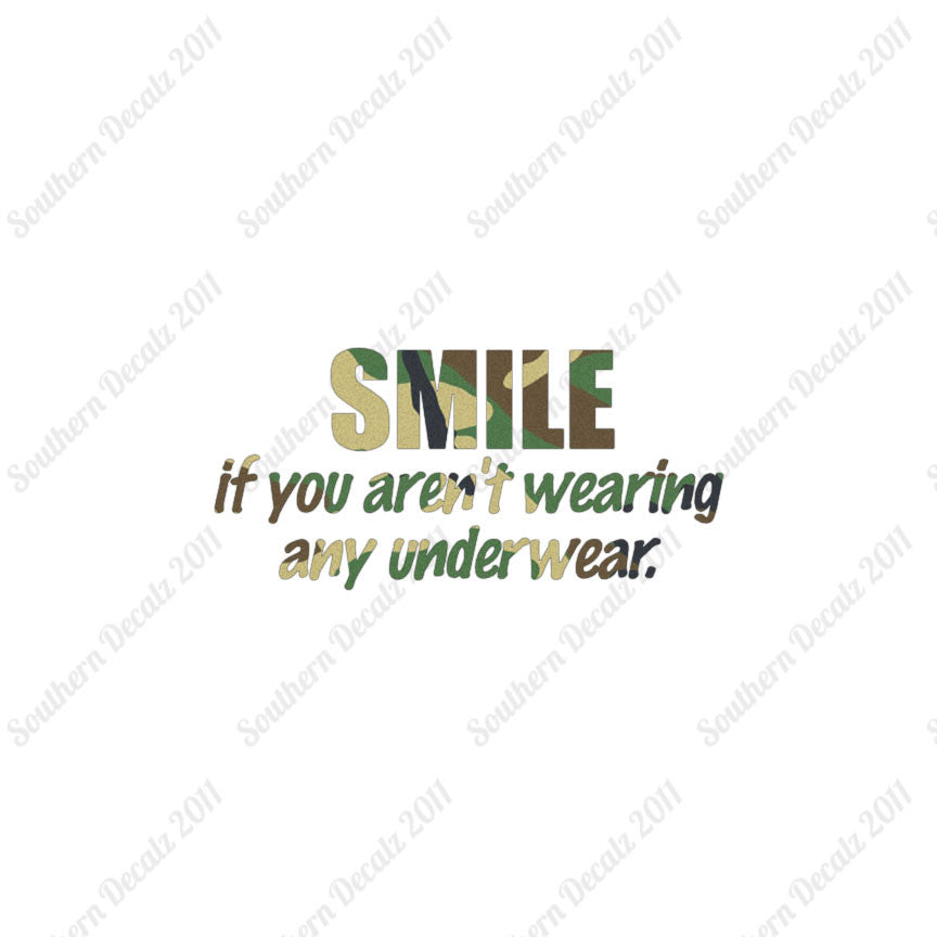 Smile Not Wearing Underwear