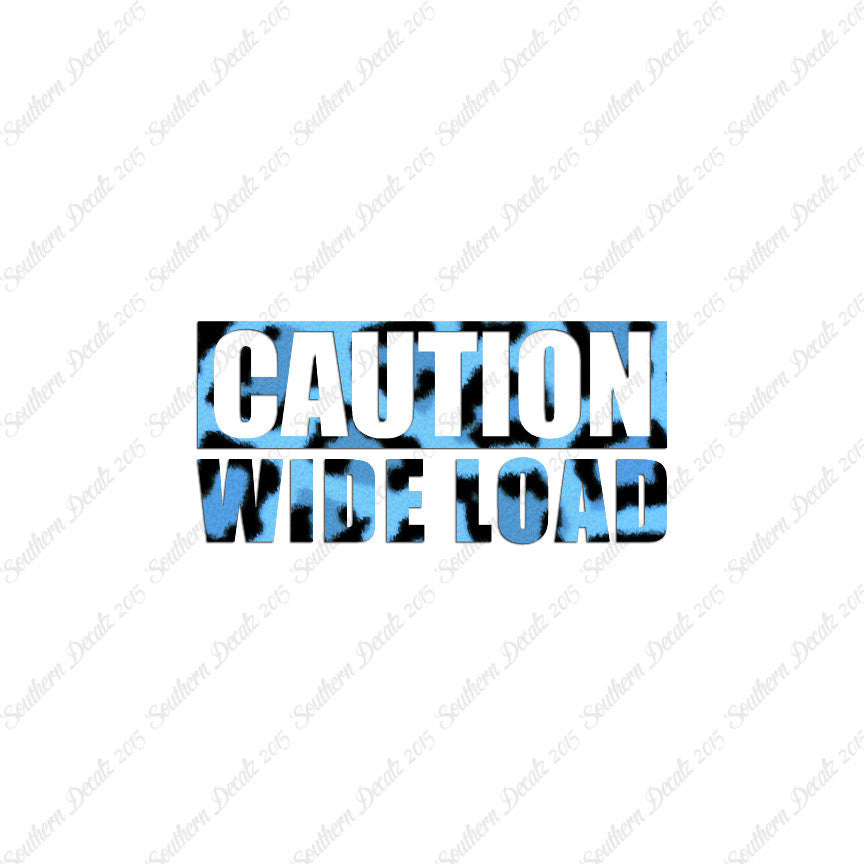 Caution Wide Load