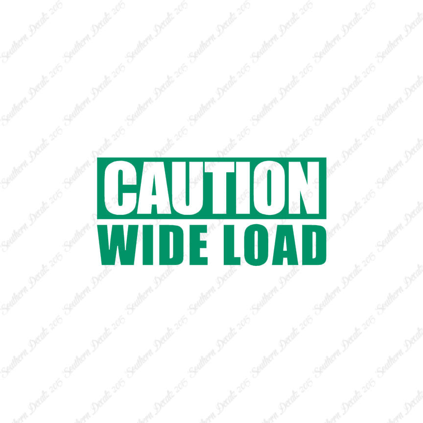 Caution Wide Load