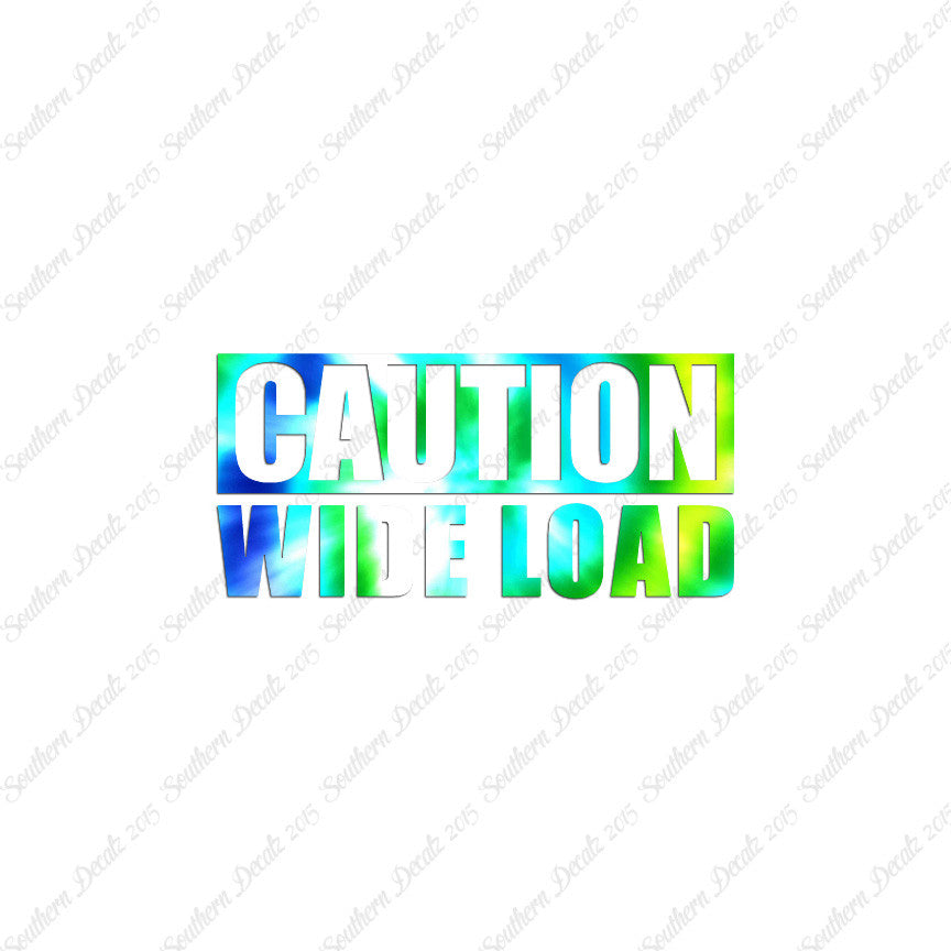 Caution Wide Load