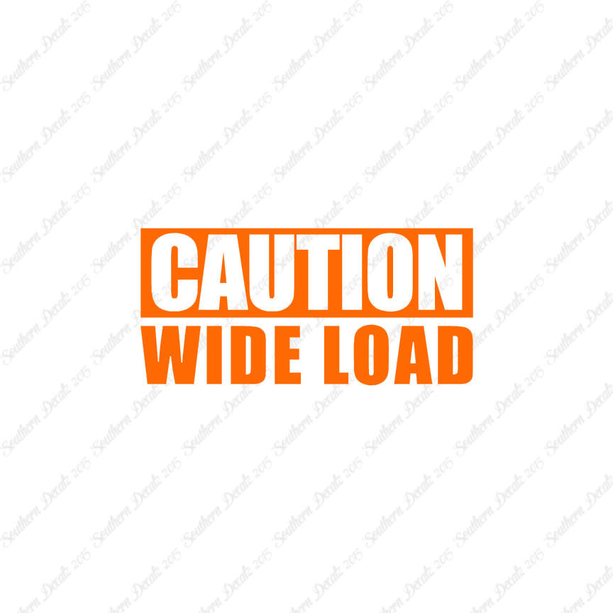 Caution Wide Load