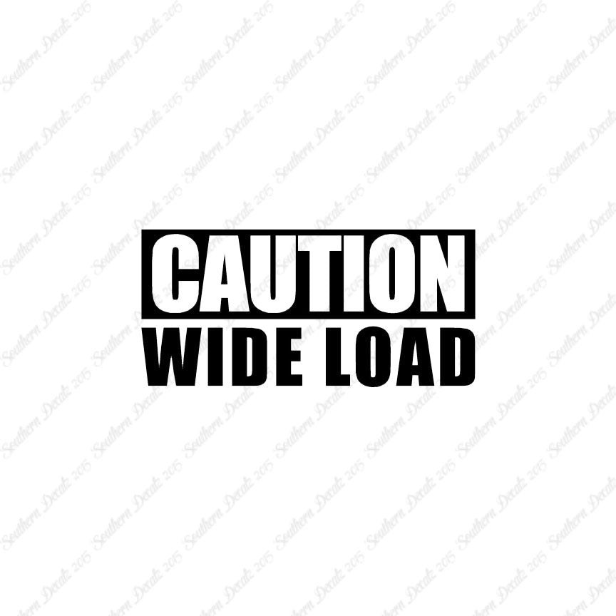 Caution Wide Load