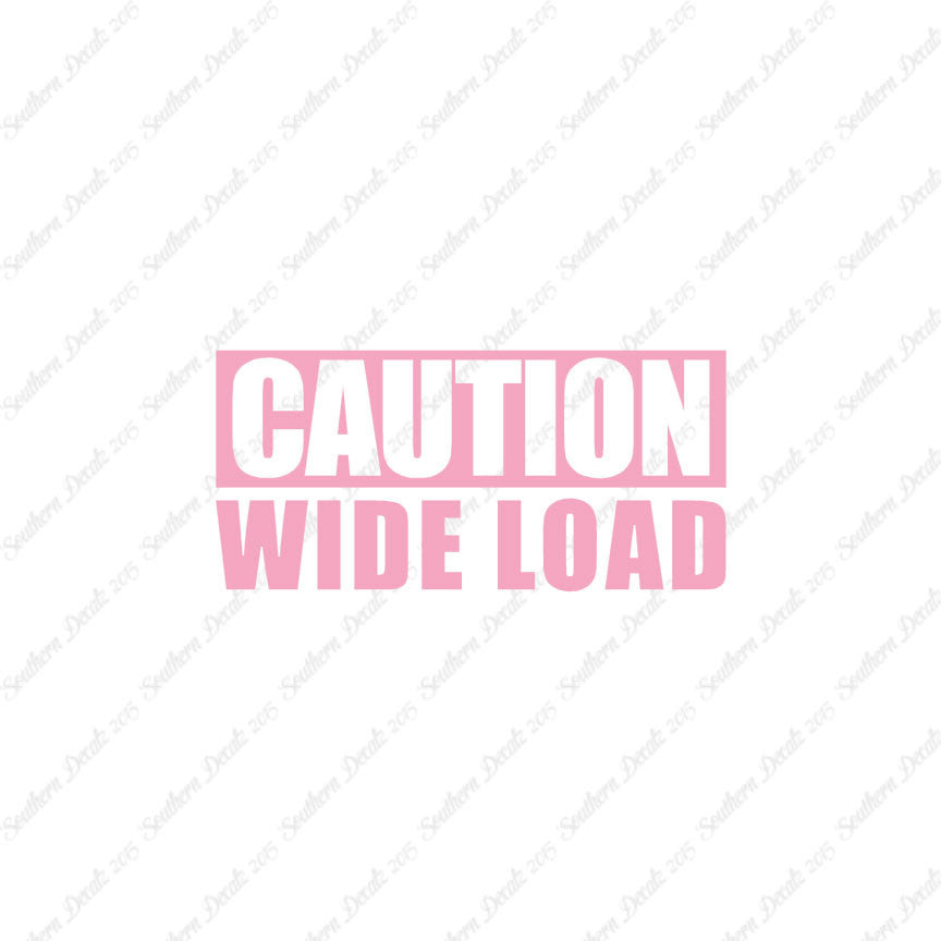 Caution Wide Load