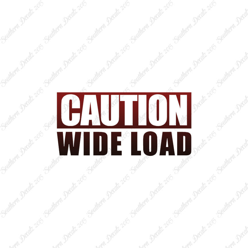 Caution Wide Load