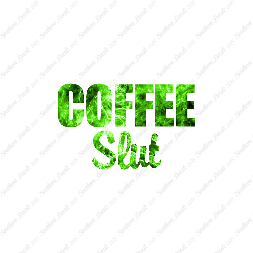 Coffee Slut