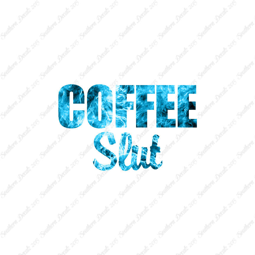 Coffee Slut