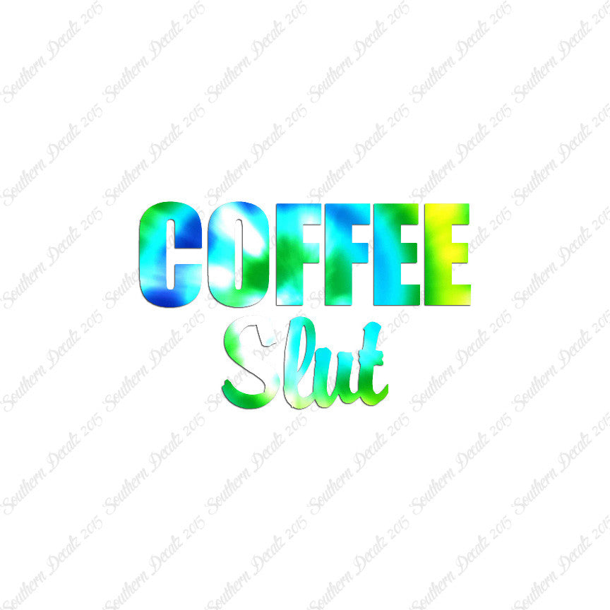 Coffee Slut