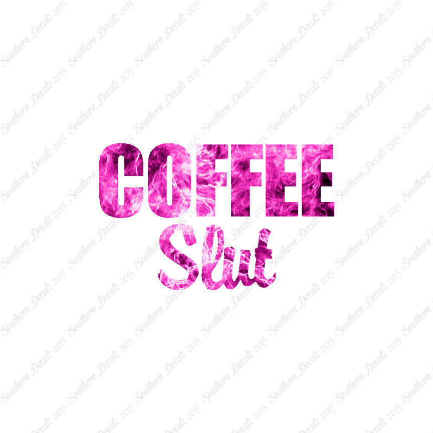 Coffee Slut