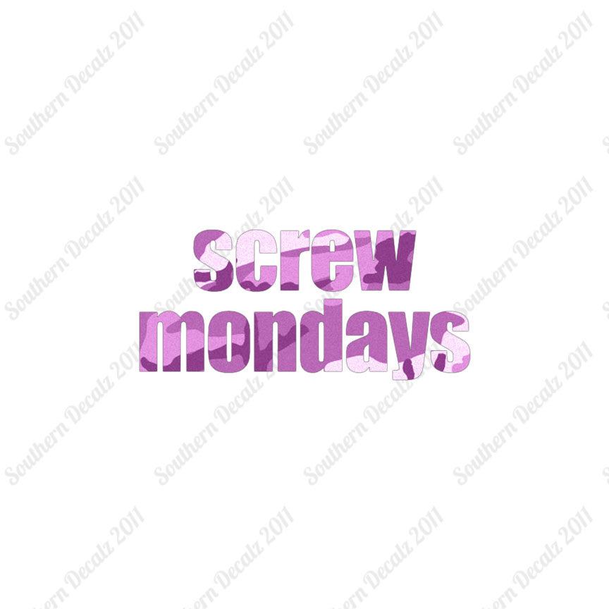 Screw Mondays