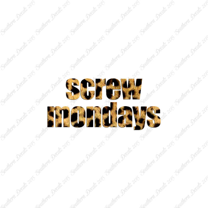 Screw Mondays