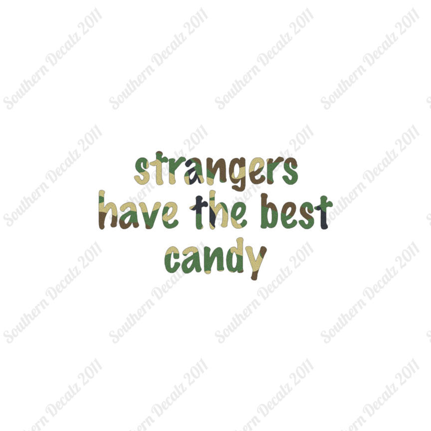 Strangers Have Best Candy