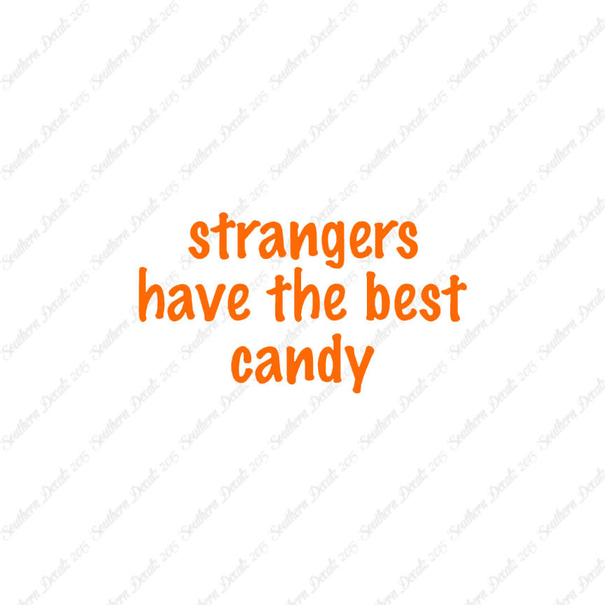 Strangers Have Best Candy