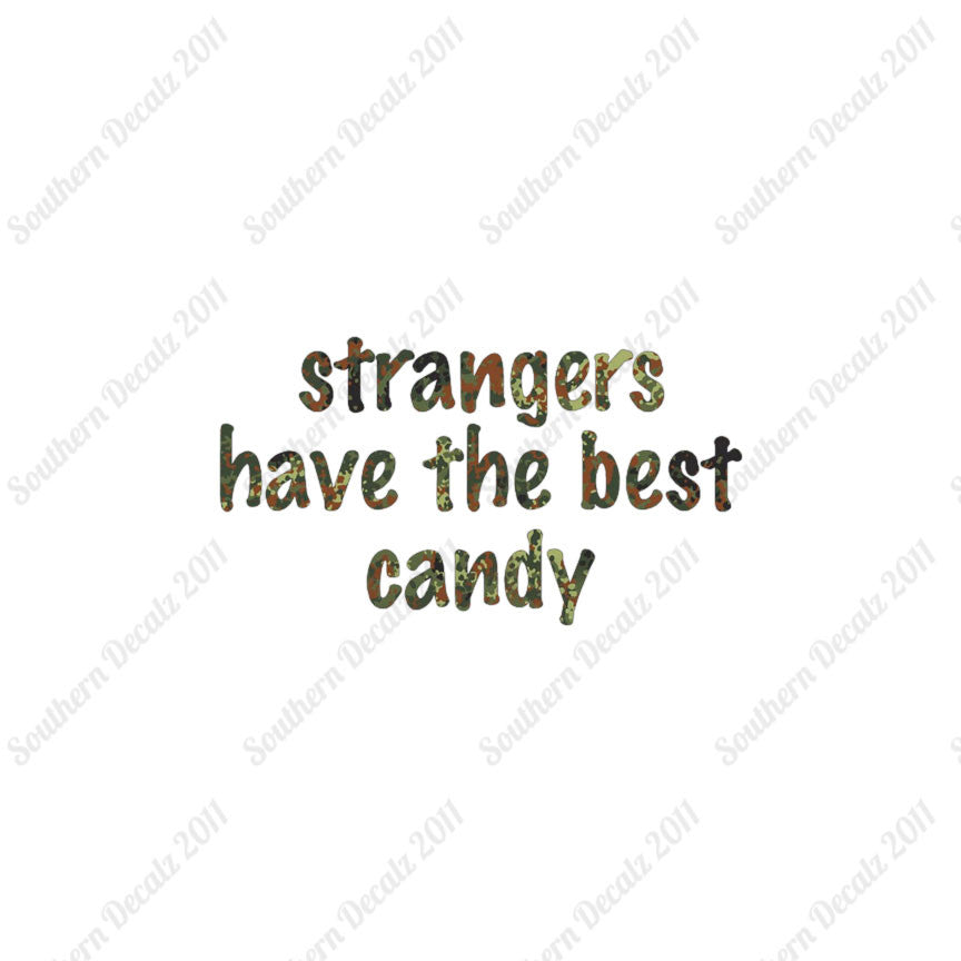 Strangers Have Best Candy