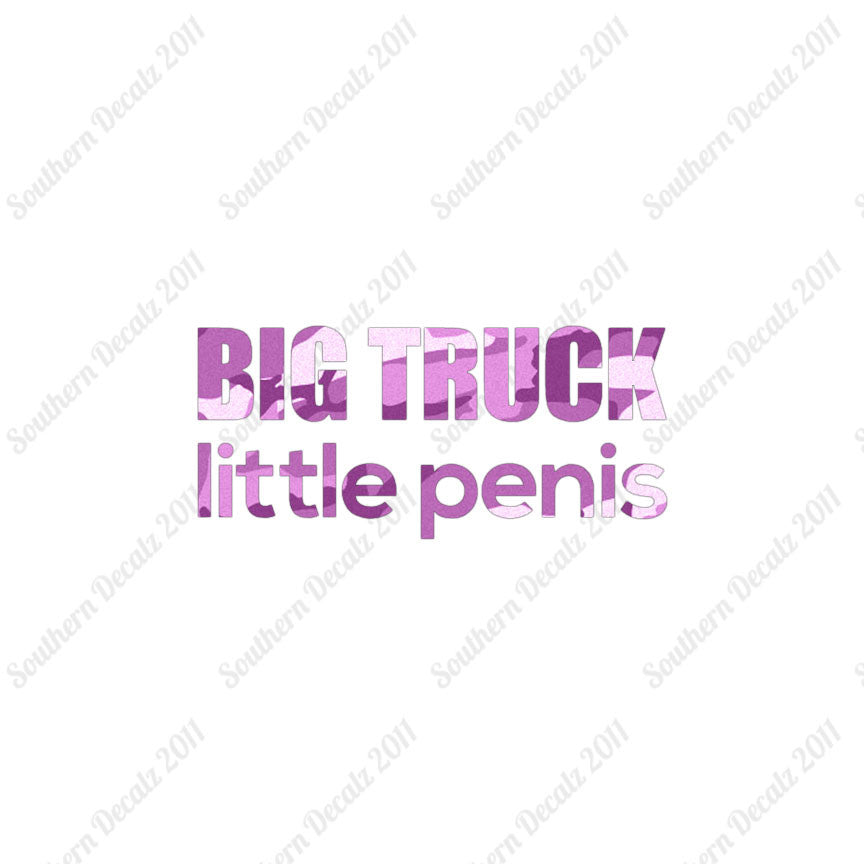 Big Truck Little Penis