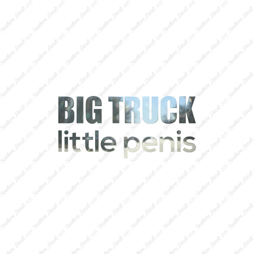 Big Truck Little Penis