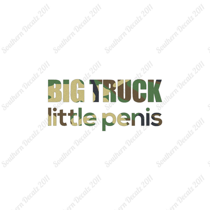 Big Truck Little Penis