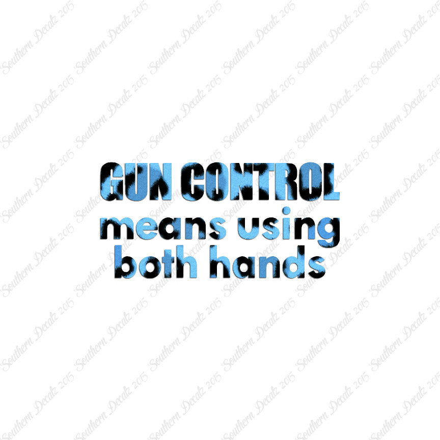 Gun Control Both Hands