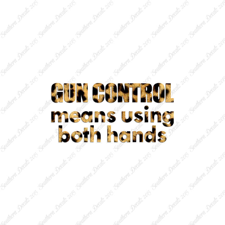 Gun Control Both Hands