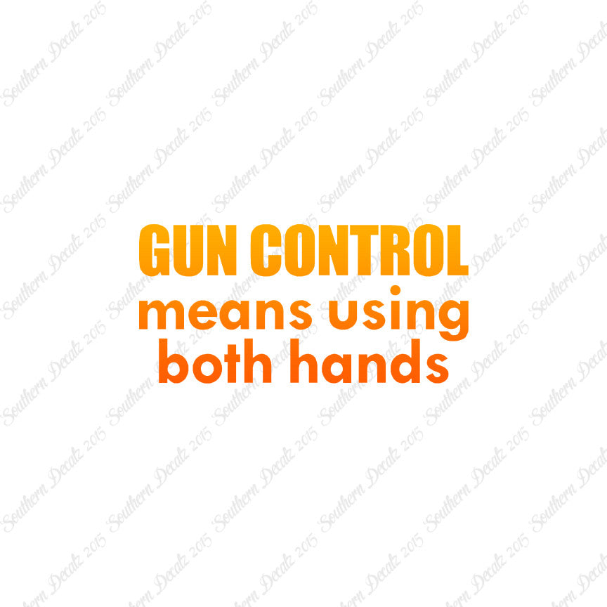 Gun Control Both Hands