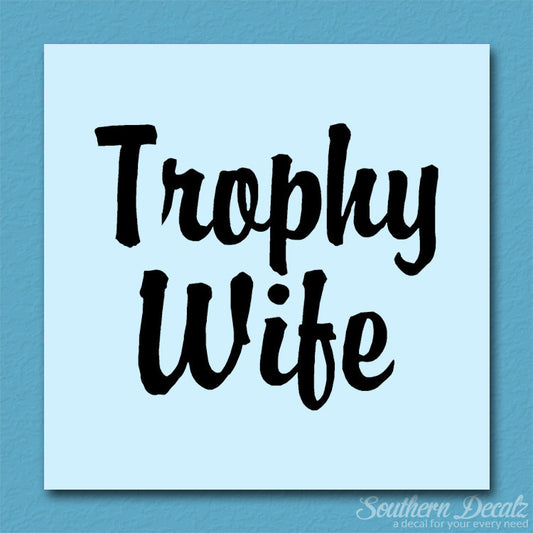 Trophy Wife