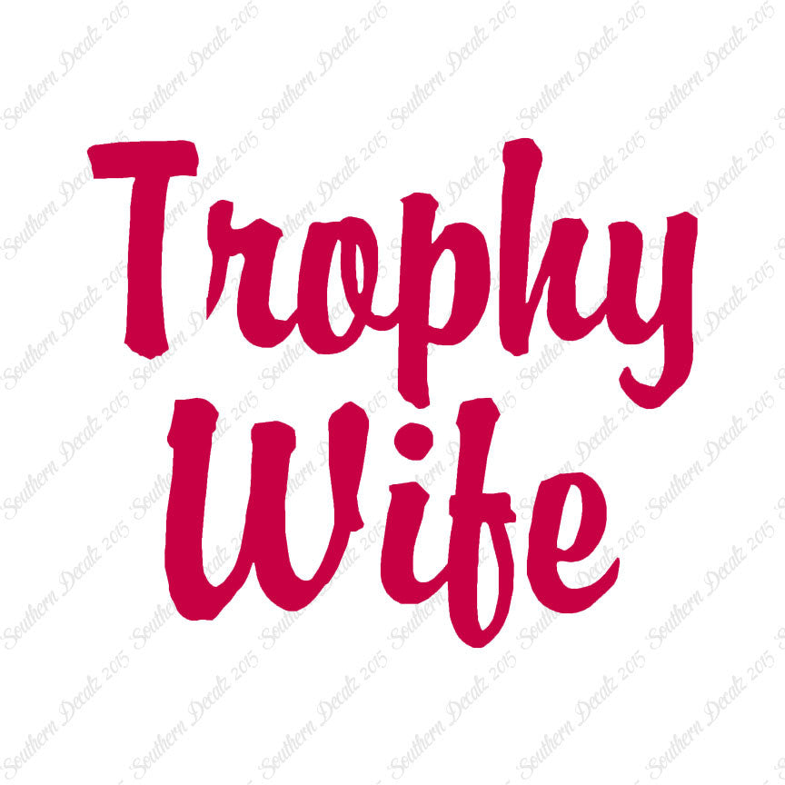 Trophy Wife