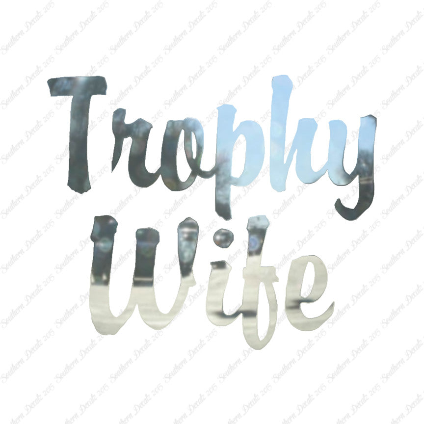 Trophy Wife