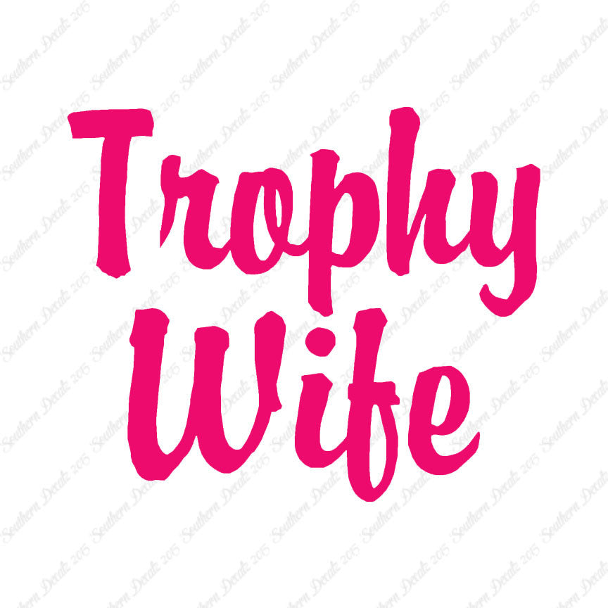 Trophy Wife