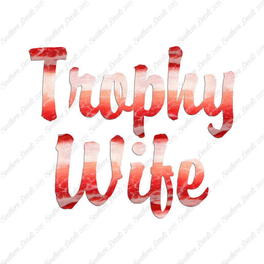 Trophy Wife