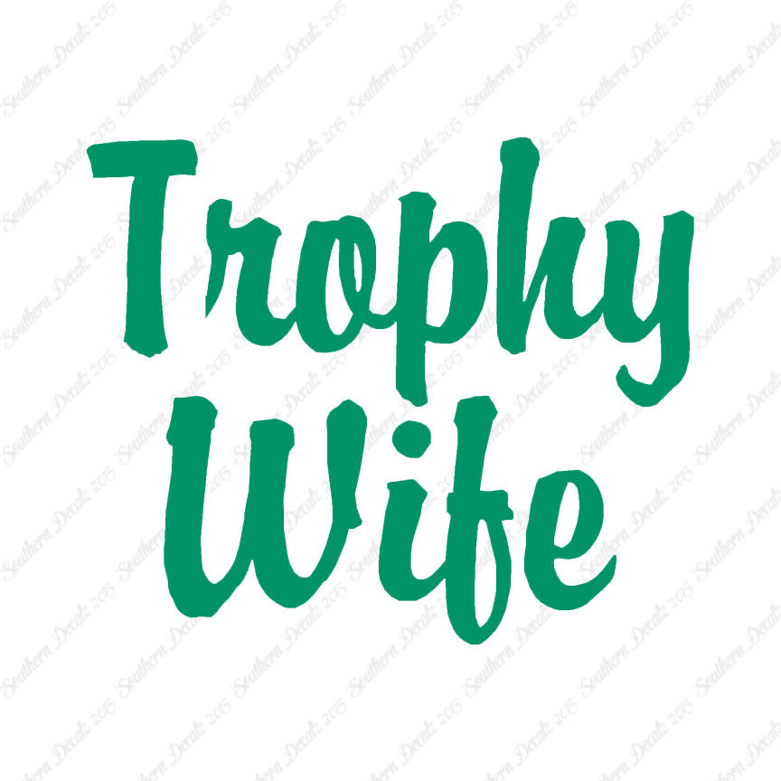 Trophy Wife