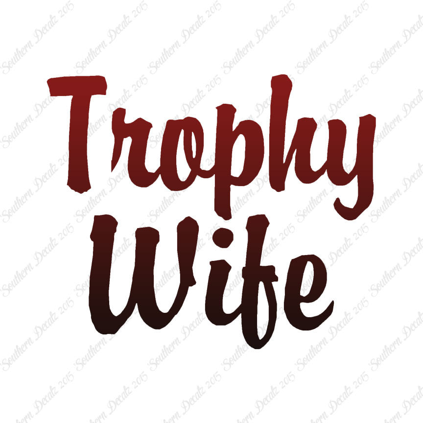 Trophy Wife
