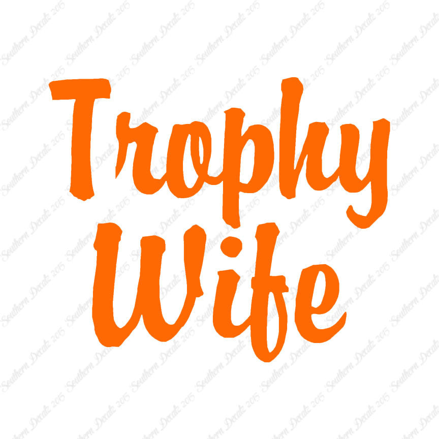 Trophy Wife