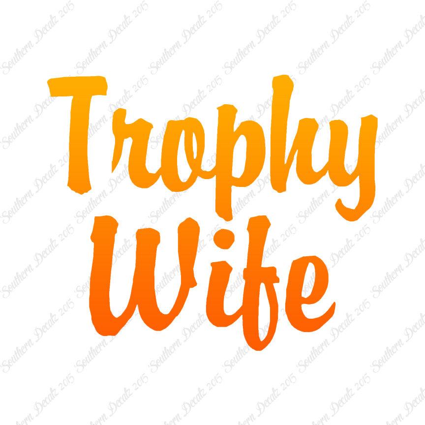 Trophy Wife