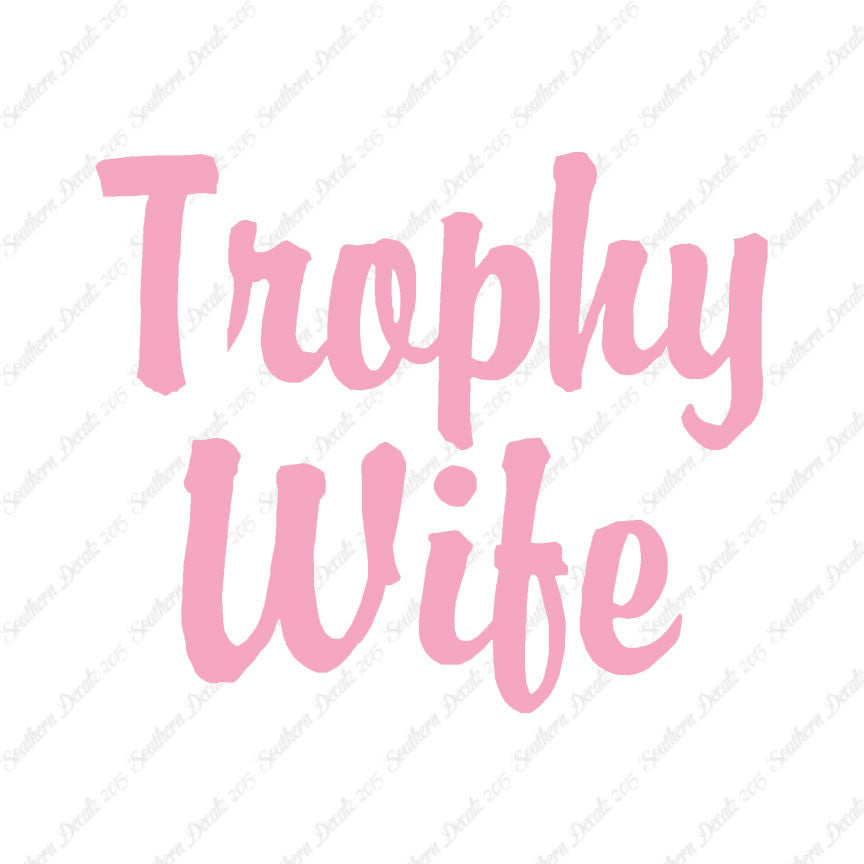 Trophy Wife