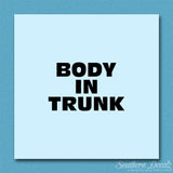 Body In Trunk