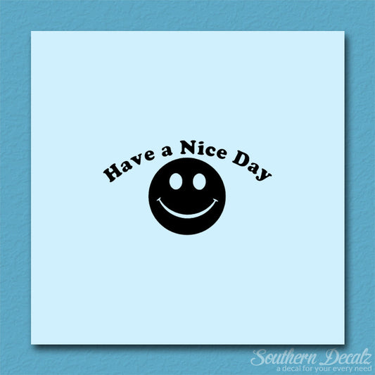 Have A Nice Day Smile Face