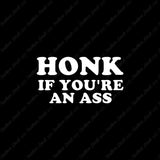 Honk If You're An Ass