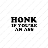 Honk If You're An Ass