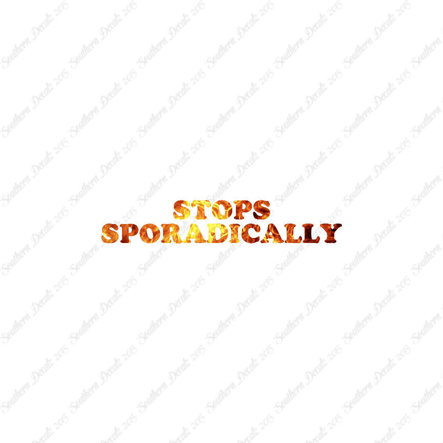Stops Sporadically