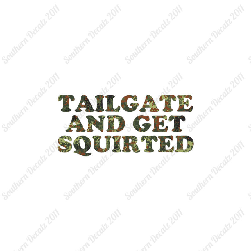 Tailgate And Get Squirted