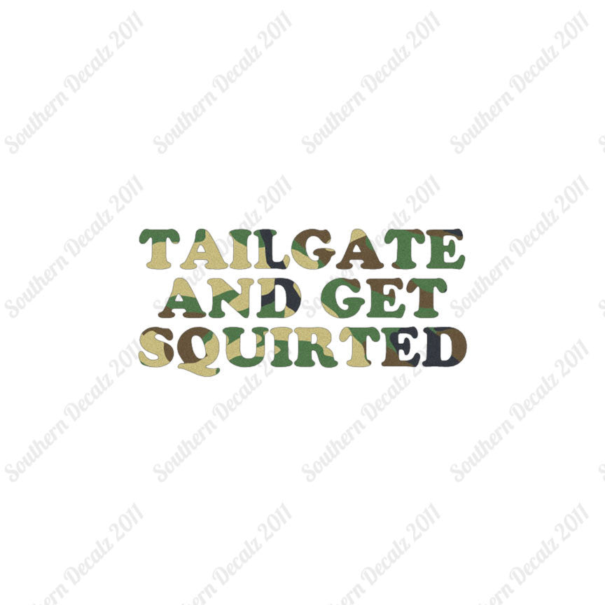 Tailgate And Get Squirted