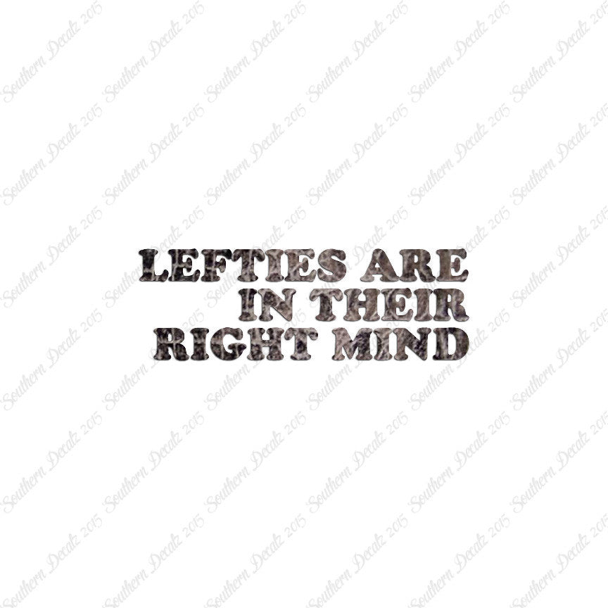 Lefties In Right Mind