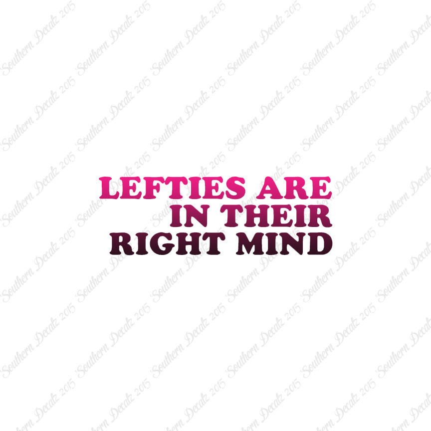 Lefties In Right Mind
