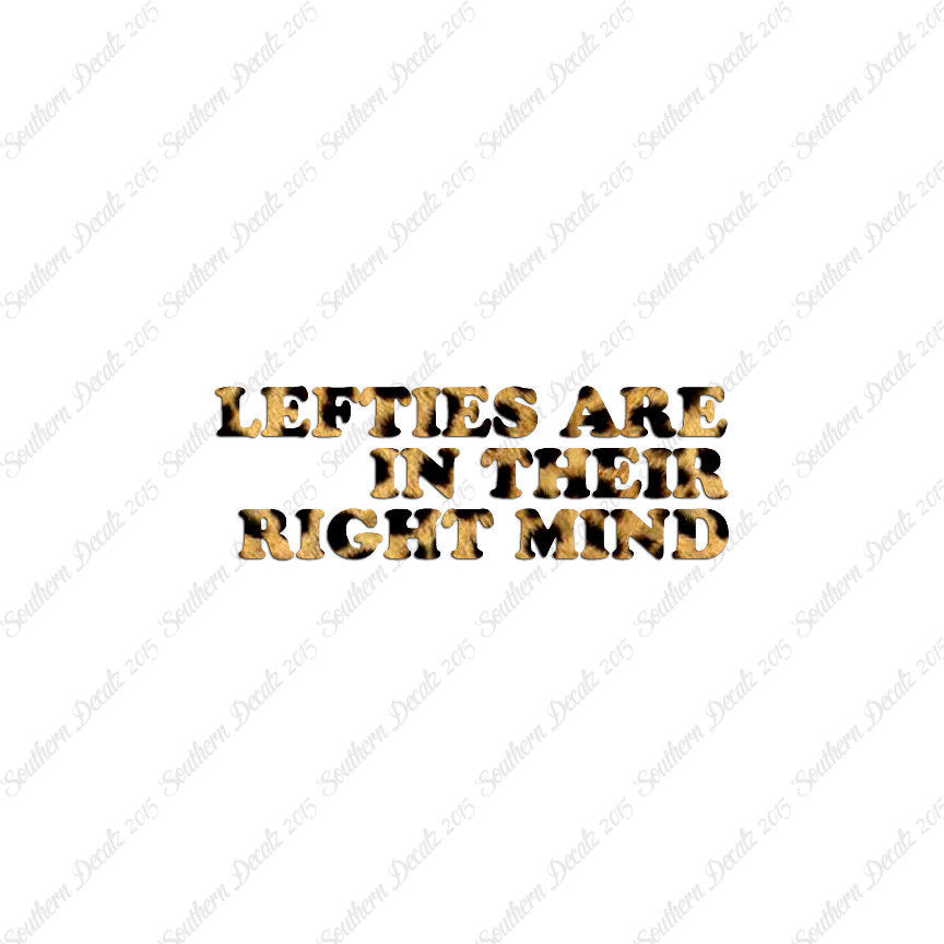 Lefties In Right Mind