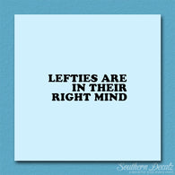 Lefties In Right Mind