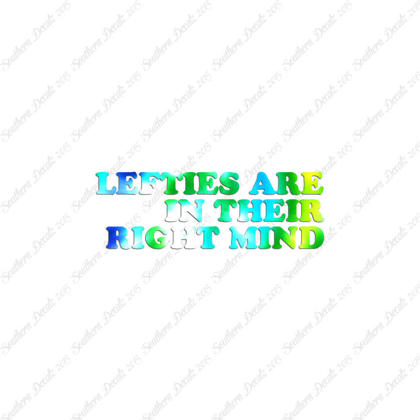Lefties In Right Mind